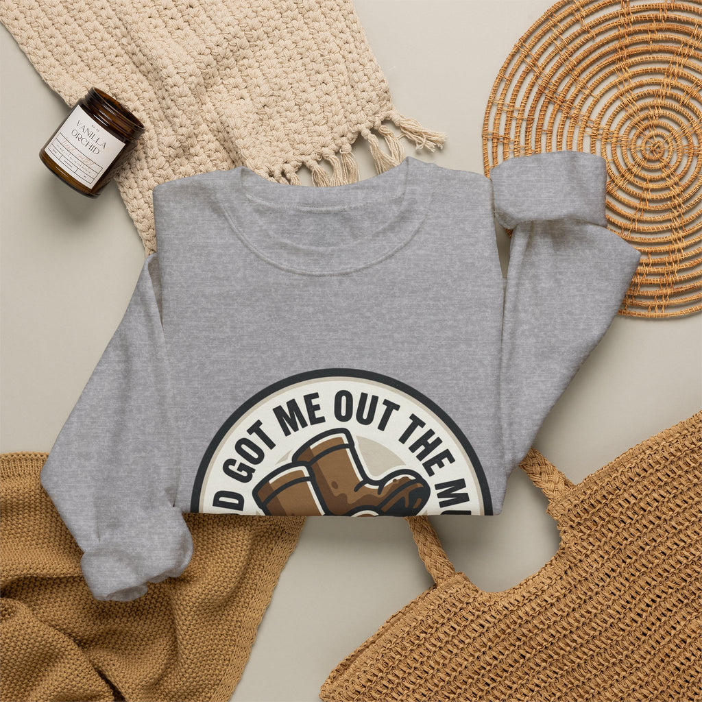 Christian Crewneck Sweatshirt — "God Got Me Out the Mud" Psalm 40:2