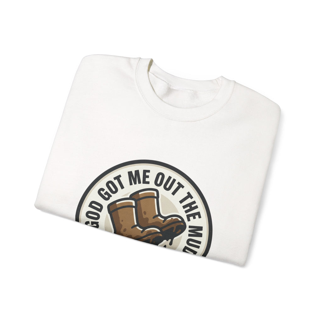 Christian Crewneck Sweatshirt — "God Got Me Out the Mud" Psalm 40:2