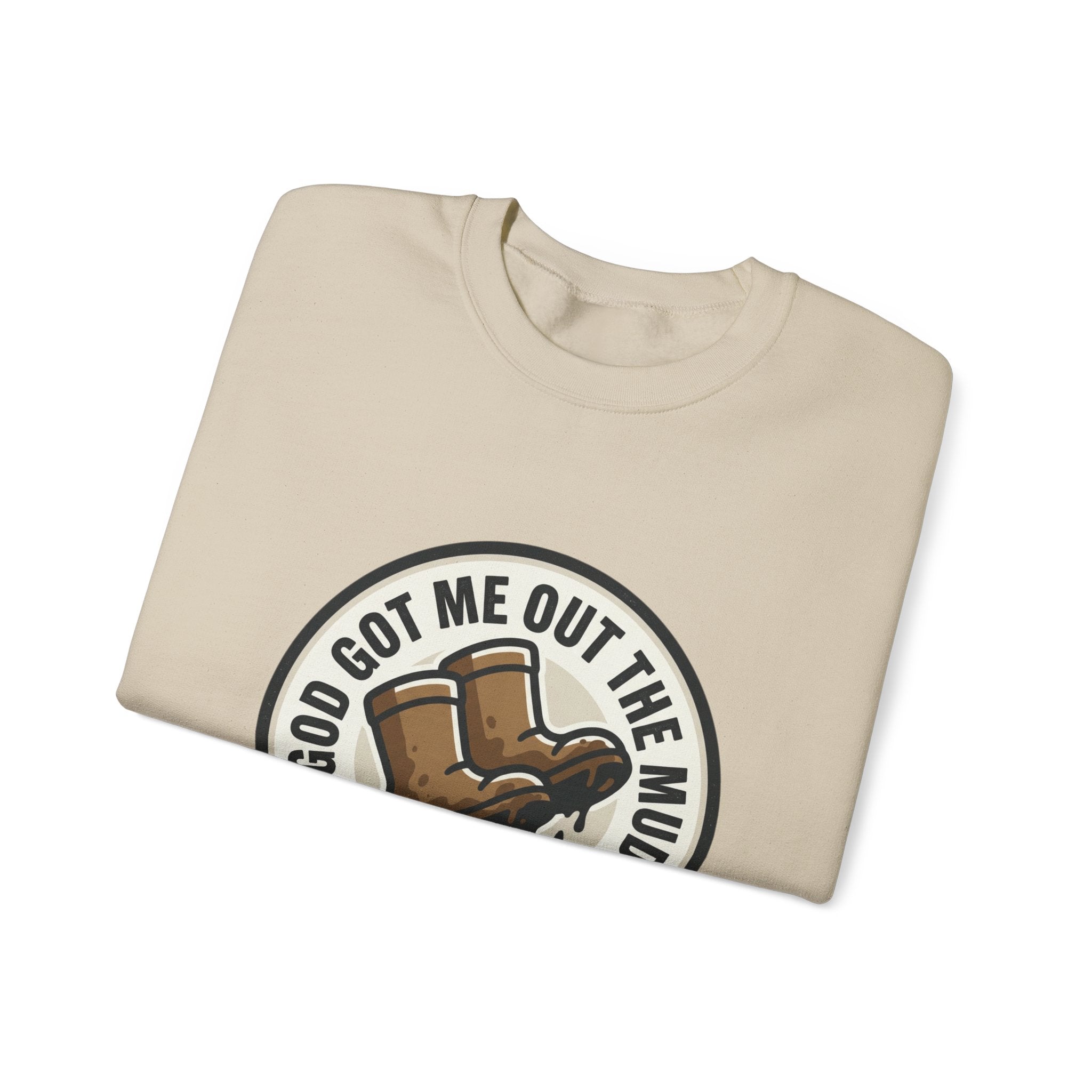 Christian Crewneck Sweatshirt — "God Got Me Out the Mud" Psalm 40:2