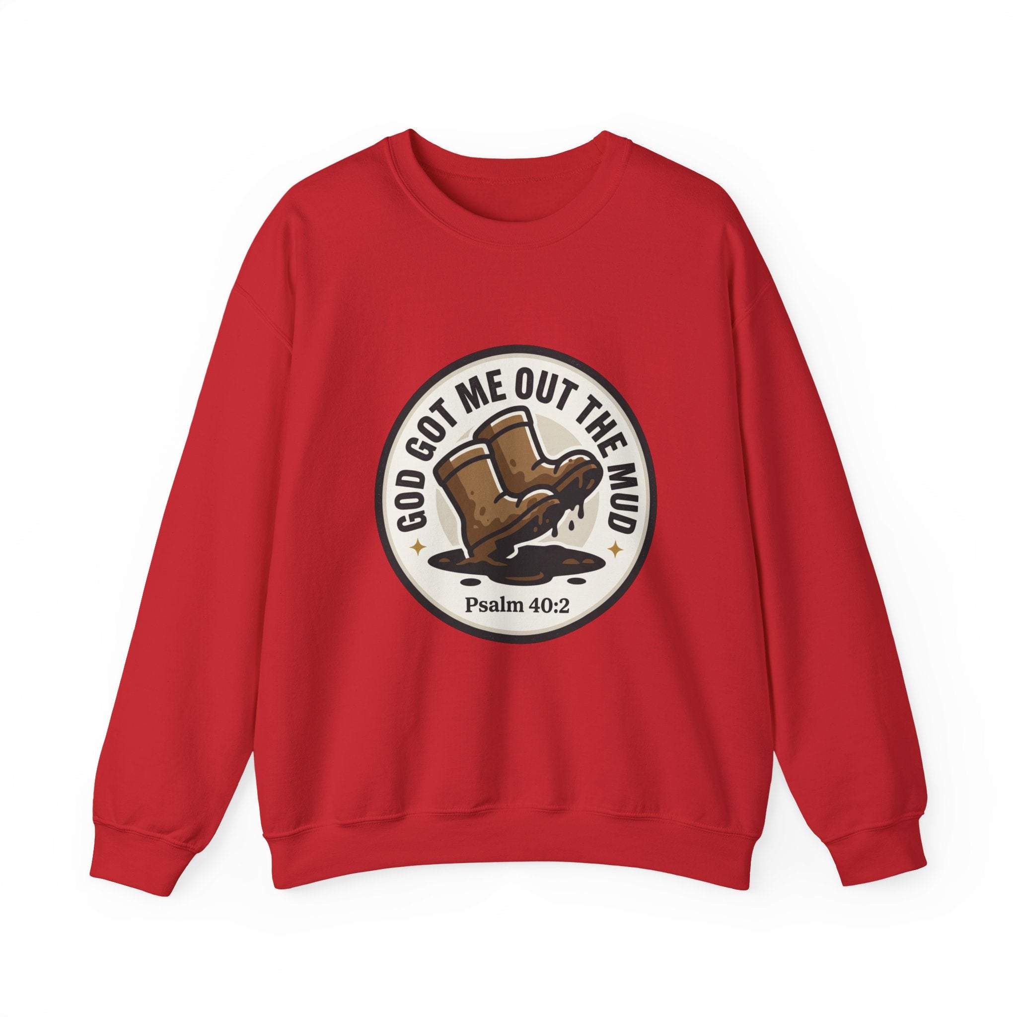 Christian Crewneck Sweatshirt — "God Got Me Out the Mud" Psalm 40:2